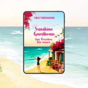 NEU Sunshine Guesthouse – Aus Versehen für immer
