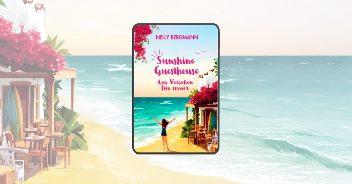 NEU Sunshine Guesthouse – Aus Versehen für immer